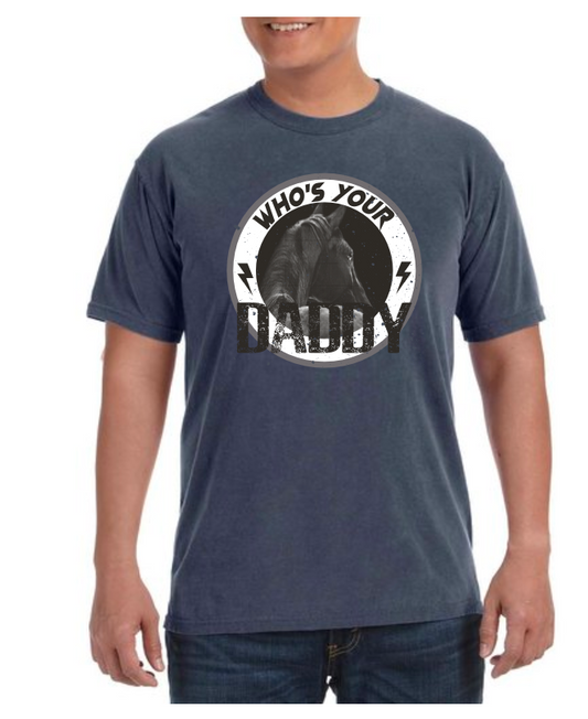 Ruby Buckle "Who's Your Daddy" Tee